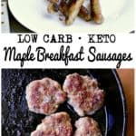 easy maple breakfast sausage recipe low carb keto