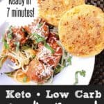 A plate of spaghetti with two slices of Keto garlic bread. Text reads: Mama Bear's Cookbook, Ready in 7 Minutes, Keto • Low Carb, Garlic Bread