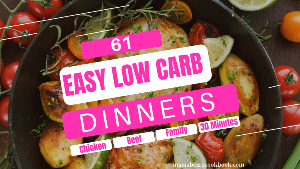 Easy Low Carb Dinners Ideas