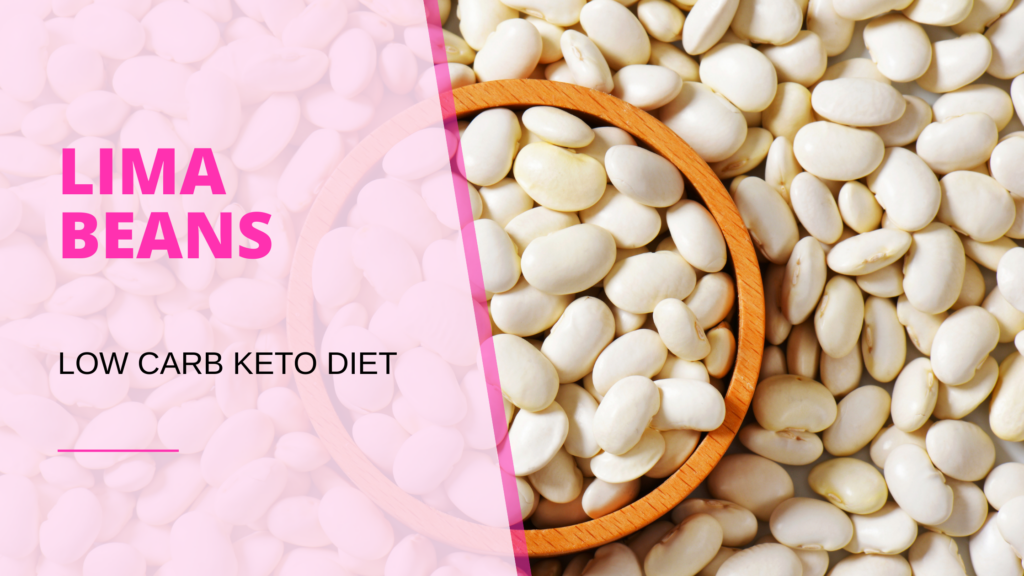 Are Lima Beans Keto?