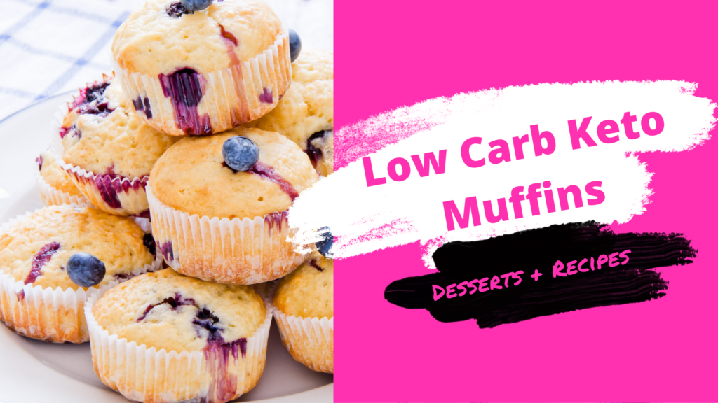 Low Carb Keto Muffins