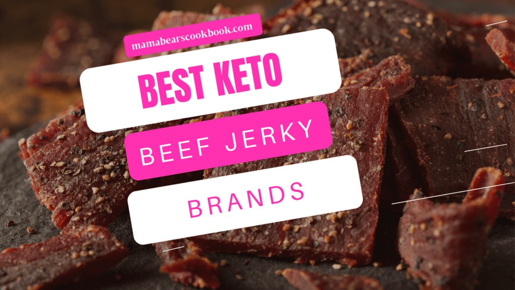 Best Keto Beef Jerky Brands