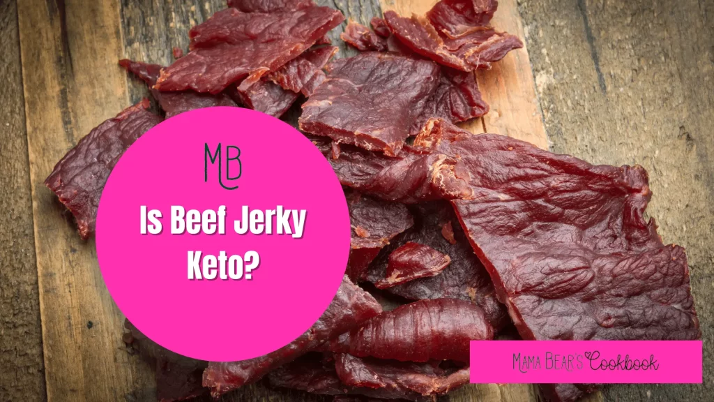 Is Beef Jerky Keto