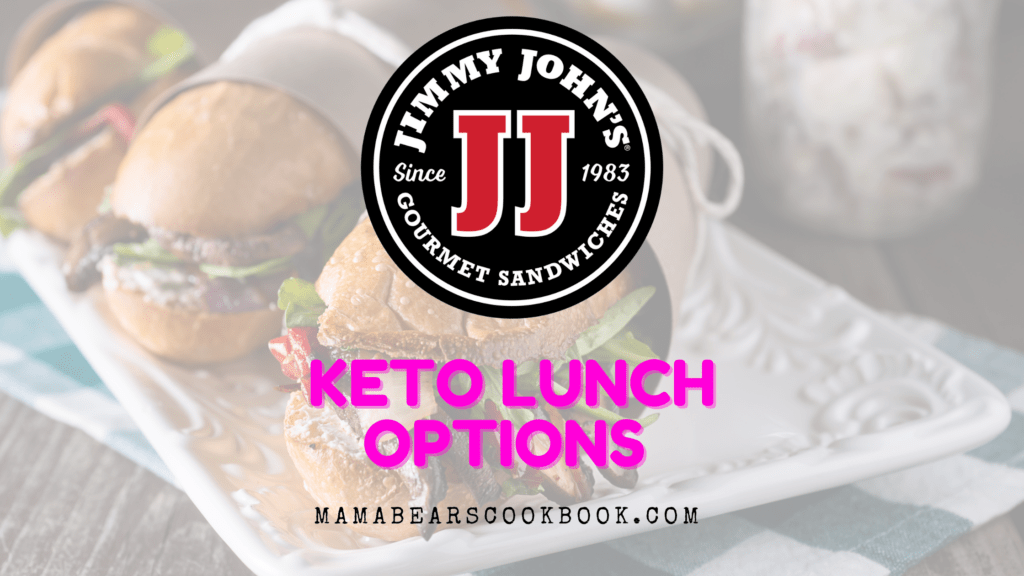Jimmy John's Keto Lunch Options