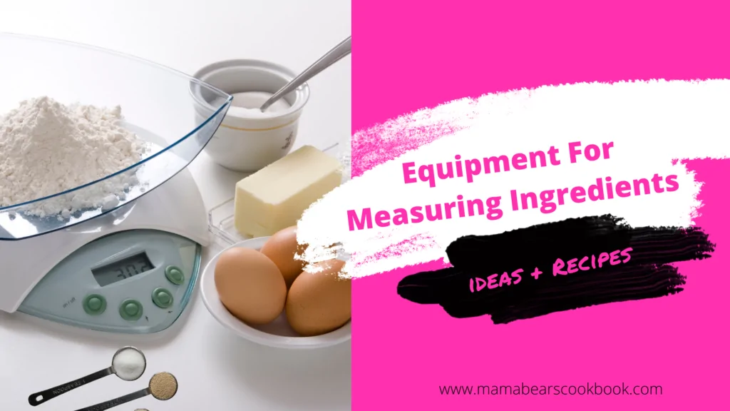 What Equipment Do I Need For Measuring Ingredients