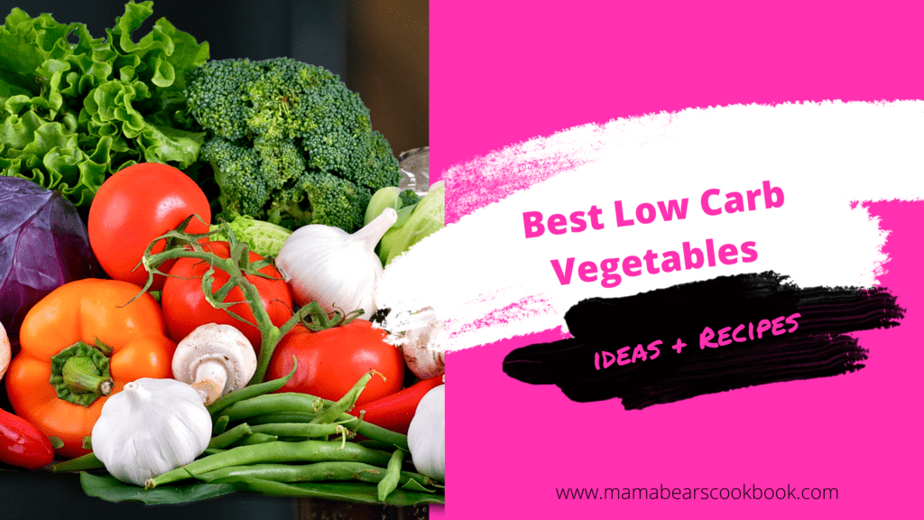 Best Low Carb Vegetables