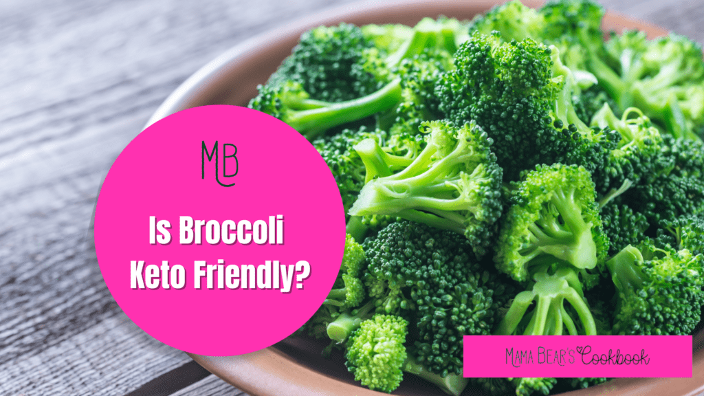 Is Broccoli Keto Friendly