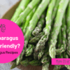 Is Asparagus Keto Friendly