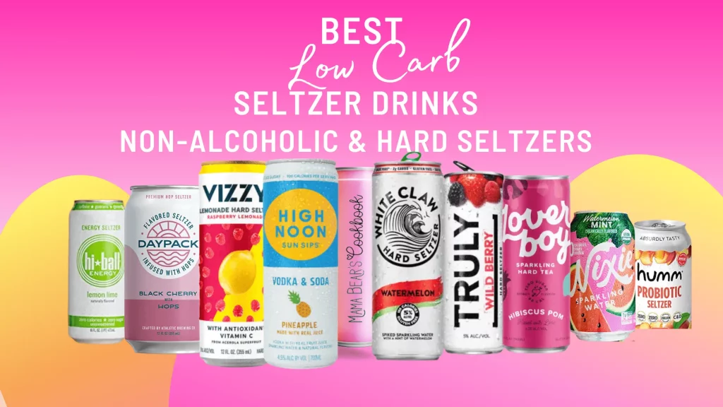 Best Low Carb Seltzer Drinks