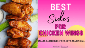 Best Sides For Chicken Wings